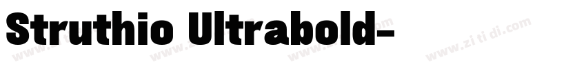 Struthio Ultrabold字体转换 Struthio Ultrabold字体转换